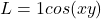 L = 1−cos(x，y)